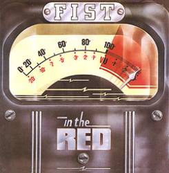 Fist (CAN) : In the Red